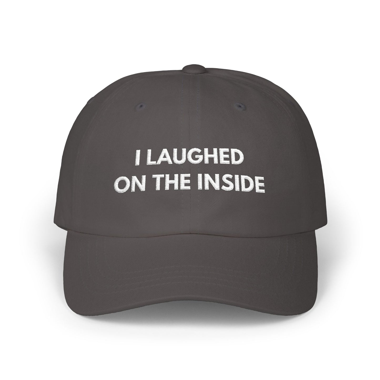 I Laughed on the Inside Classic Dad Cap