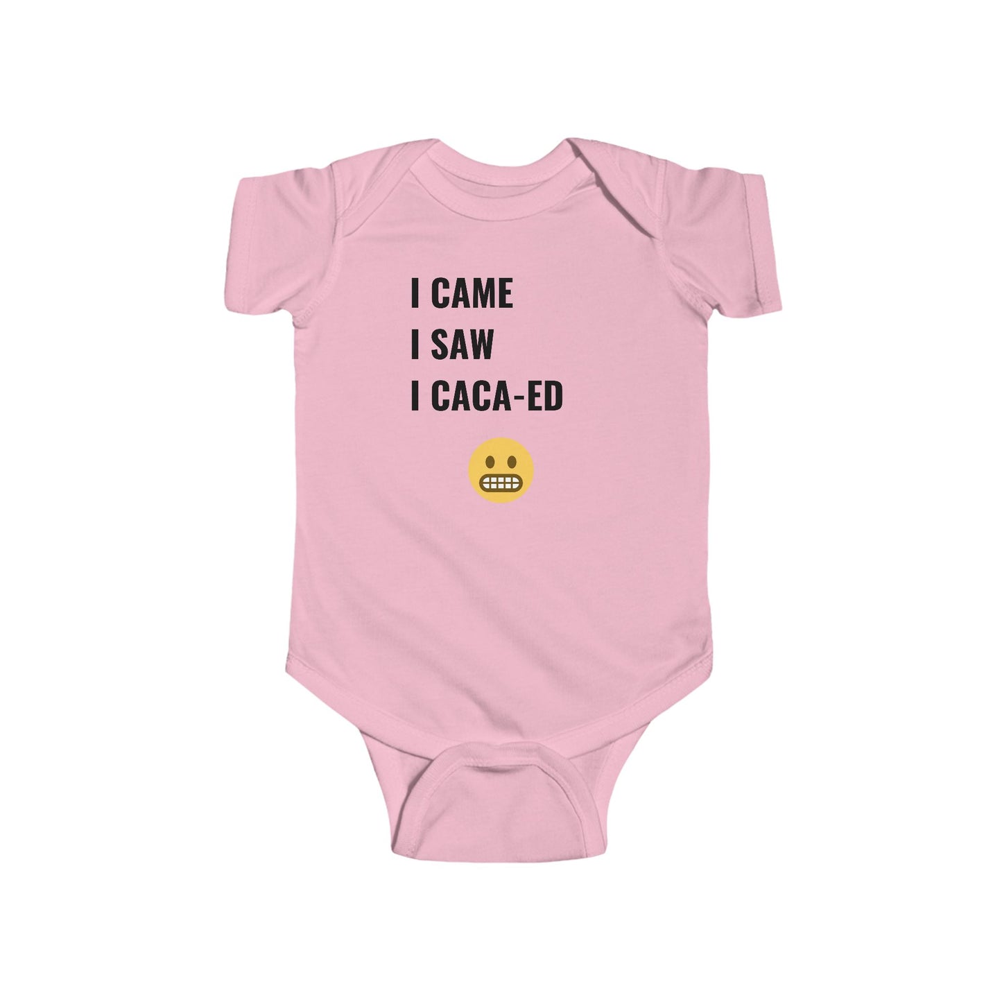 I Came I Saw I Caca-ed Infant Bodysuit